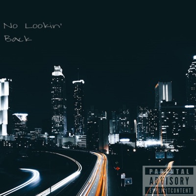No Lookin' Back - Single