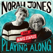 Friendship (feat. Mavis Staples) [From "Norah Jones is Playing Along" Podcast] artwork