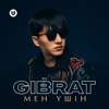 Мен үшін - Gibrat