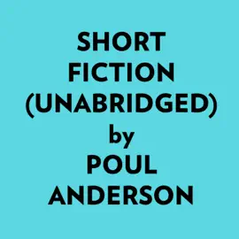 Short Fiction (Unabridged)