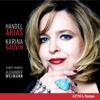 Karina Gauvin Alexander Balus, HWV 65: Accompagnato: Shall Cleopatra ever smile again? Handel Arias: Karina Gauvin