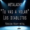 Tu Vas a Volar - Single