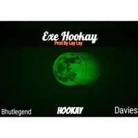 Exe Hookay (feat. Bhutlegend & Daviesdapreacher) - Single - HookayRsa