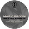 Nucleus Remixes - EP