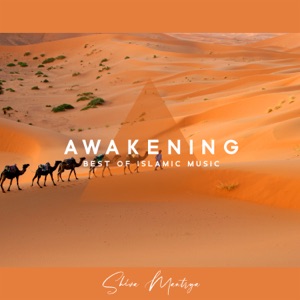 Awakening: Best of Islamic Music