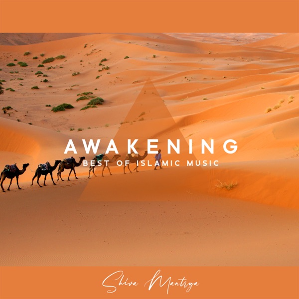 Awakening: Best of Islamic Music