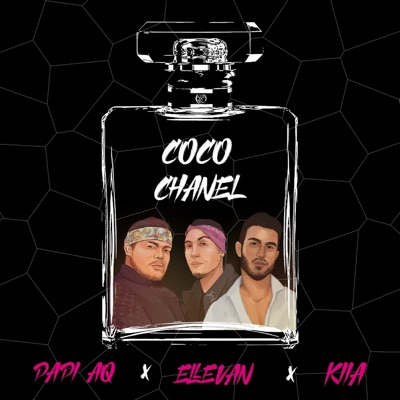 Coco Chanel (feat. Papi AQ & Ellevan) - Single