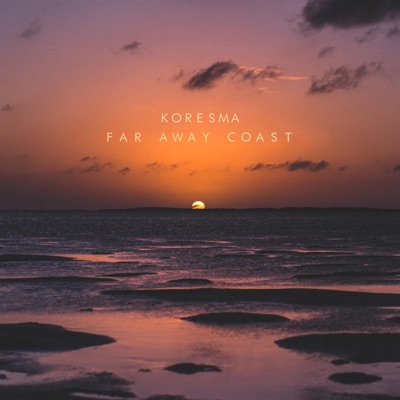 Far Away Coast - Single