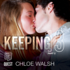 Keeping 13 : Part Two(Boys of Tommen) - Chloe Walsh