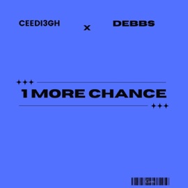 One More Chance (feat. Debbs & Omodara) CEEDI3GH