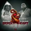 Stream & download Broken Heart (feat. Rod Wave) - Single