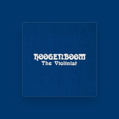 Escucha a Hoogenboom, mira vídeos musicales, lee la biografía, consulta fechas de giras y mucho más.