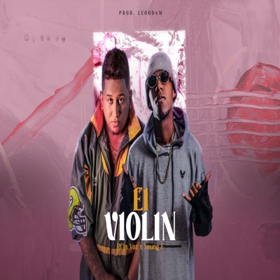 El Violín (2022 Remasterizado) [feat. Young F.] - Single