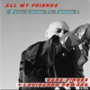 All My Friends (Still Listen to Techno) [Louisahhh Rework] - Single