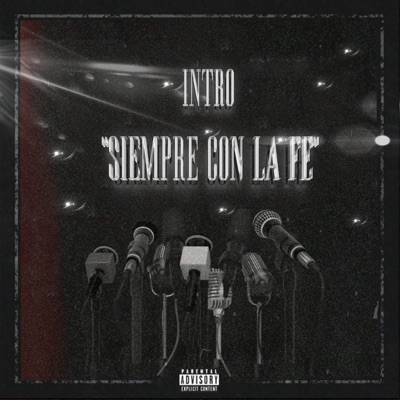 Intro Siempre Con La Fe - Single