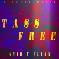Tass Free (feat. E-Lian) - Single - Avib