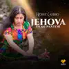 Rossy Castro - Jehova Es Mi Pastor