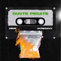 BUSTE PESATE (feat. HYPEGUCCY) - Single - VIRUS