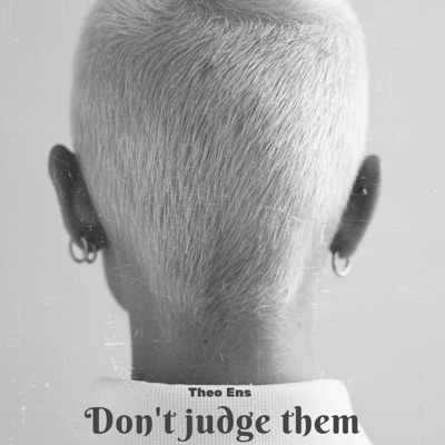 Don't Judge Them - Single