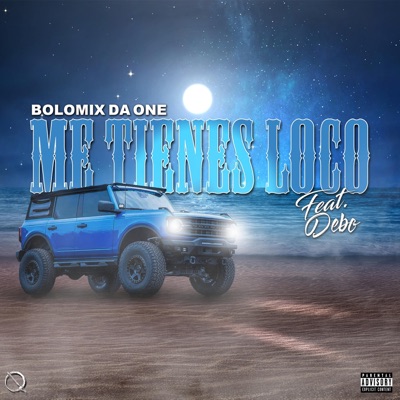 Me Tienes Loco - Single
