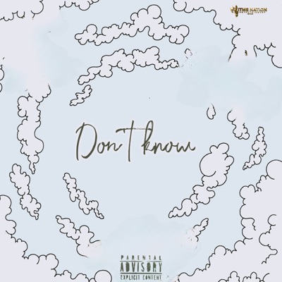 Don’t Know - Single