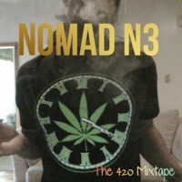 The 420 Mixtape - Nomad N3