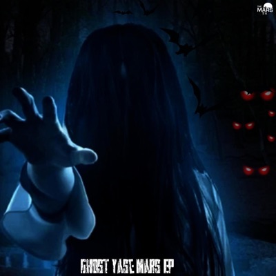 Ghost Yase Mars EP (feat. Hazardous) - Single