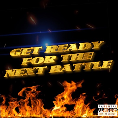 GET READY FOR THE NEXT BATTLE (feat. NMB) - Single