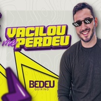 Vacilou Me Perdeu - Single - Bedeu Quirino