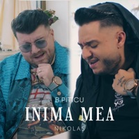 Inima mea (feat. B.Piticu) - Single - Nikolas