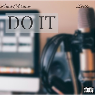 Do It (feat. Luna Avanue) - Single