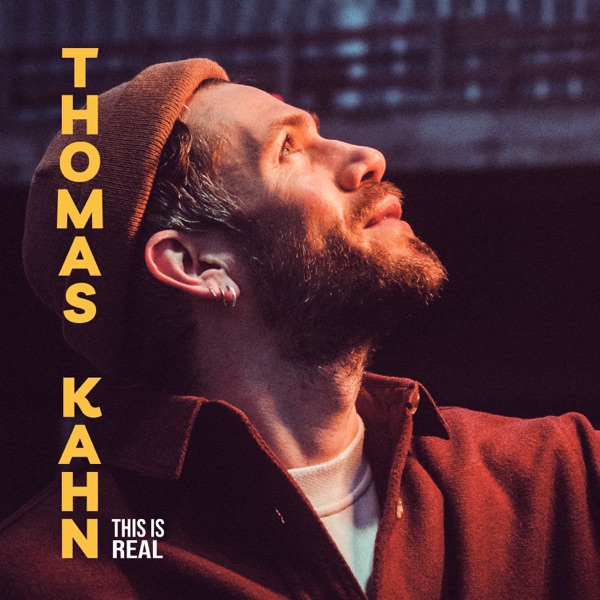 This Is Real - Thomas Kahn