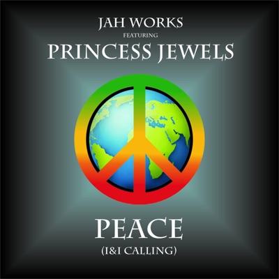 Peace (I & I Calling) - Single
