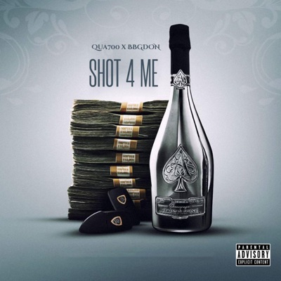 Shot 4 Me (feat. BBG DON) - Single
