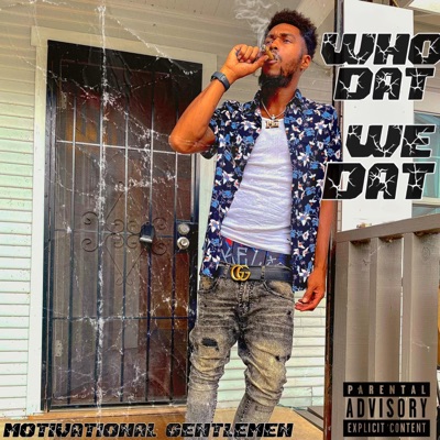 Who Dat We Dat - Single