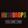 Hushdrops