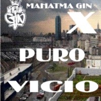 X Puro vicio (2014) - EP - Mahatma Gin