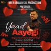 Yaad Aayegi - Single