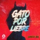 Gato por Liebre Single