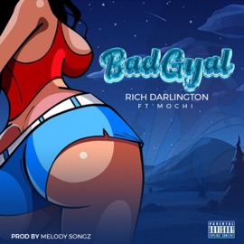 Bad Gyal (feat. Mochi) Reechdee