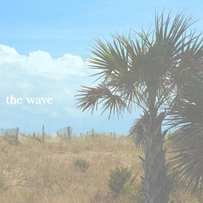 The Wave (feat. Julius Tunstall) - Single