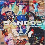 Welcome to tha BANDOE vol.1