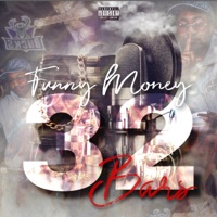 32 Bars - Single - Funny $money