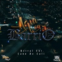 Aquí En El Barrio - Single - Astral Ent.