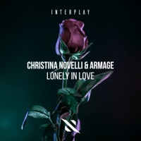 Lonely in Love - Single - Christina Novelli & Armage