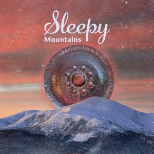 Sleepy Mountains