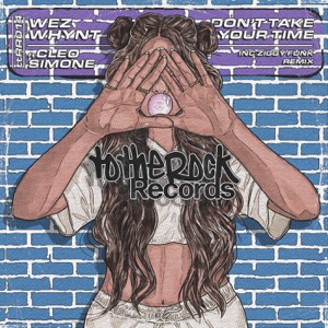 Don't Take Your Time (feat. Cleo Simone)