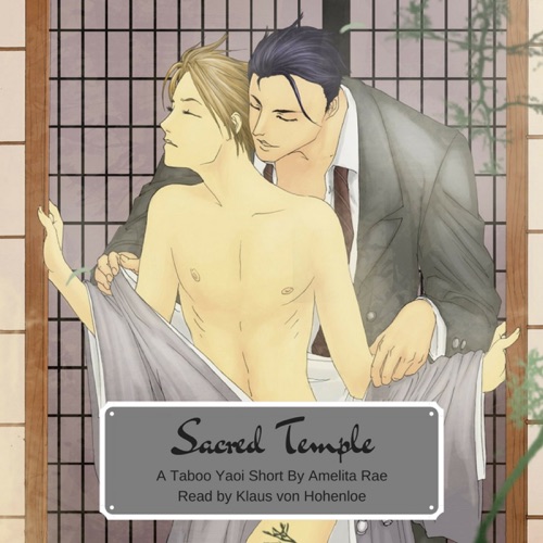 Sacred Temple: A Taboo Yaoi Short (Unabridged) cover
