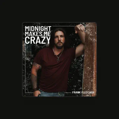 Listen to Frank Fletcher, watch music videos, read bio, see tour dates & more!