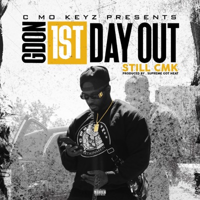 1st Day Out (Still CMK) - Single